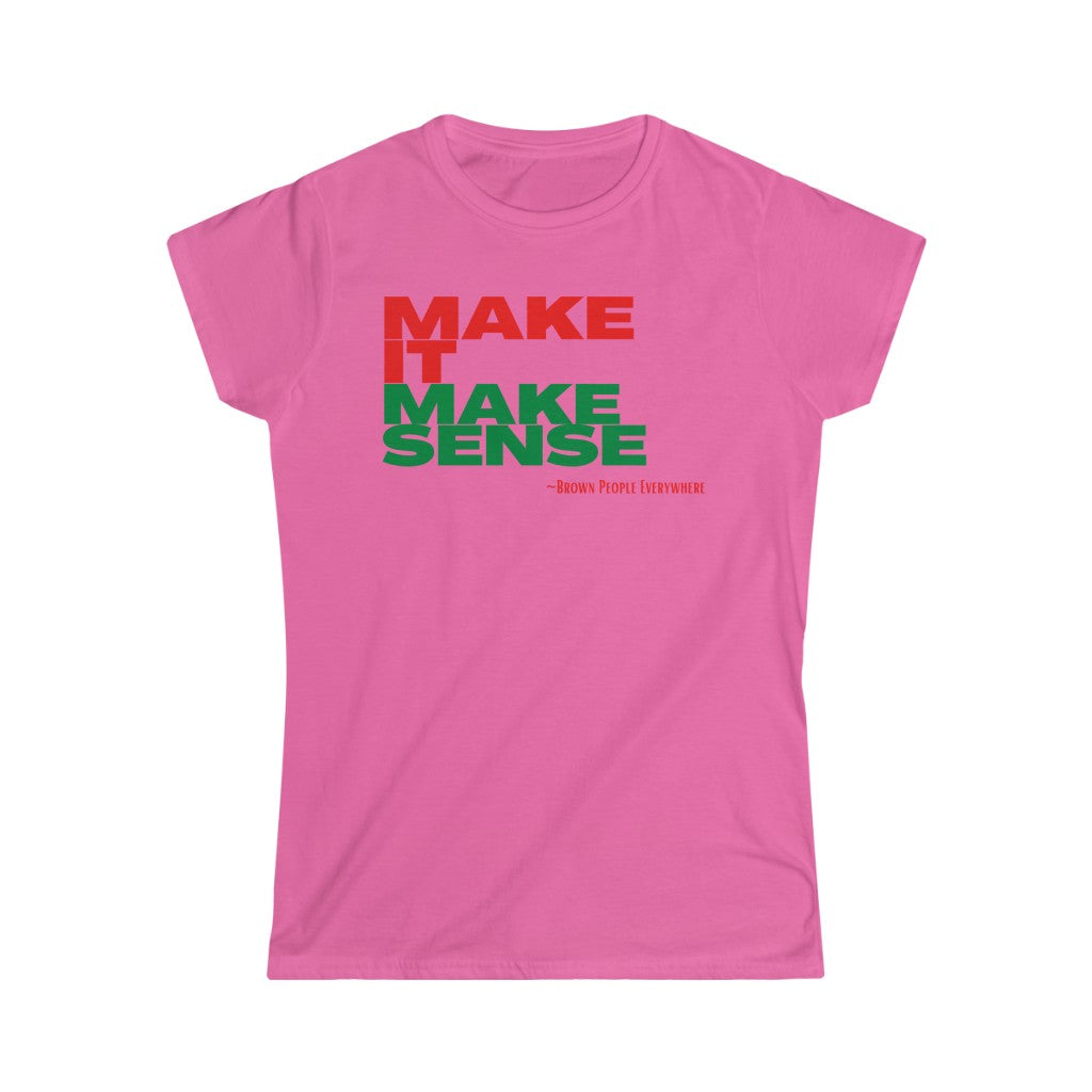 Make It Make Sense Women's (Red/Green)