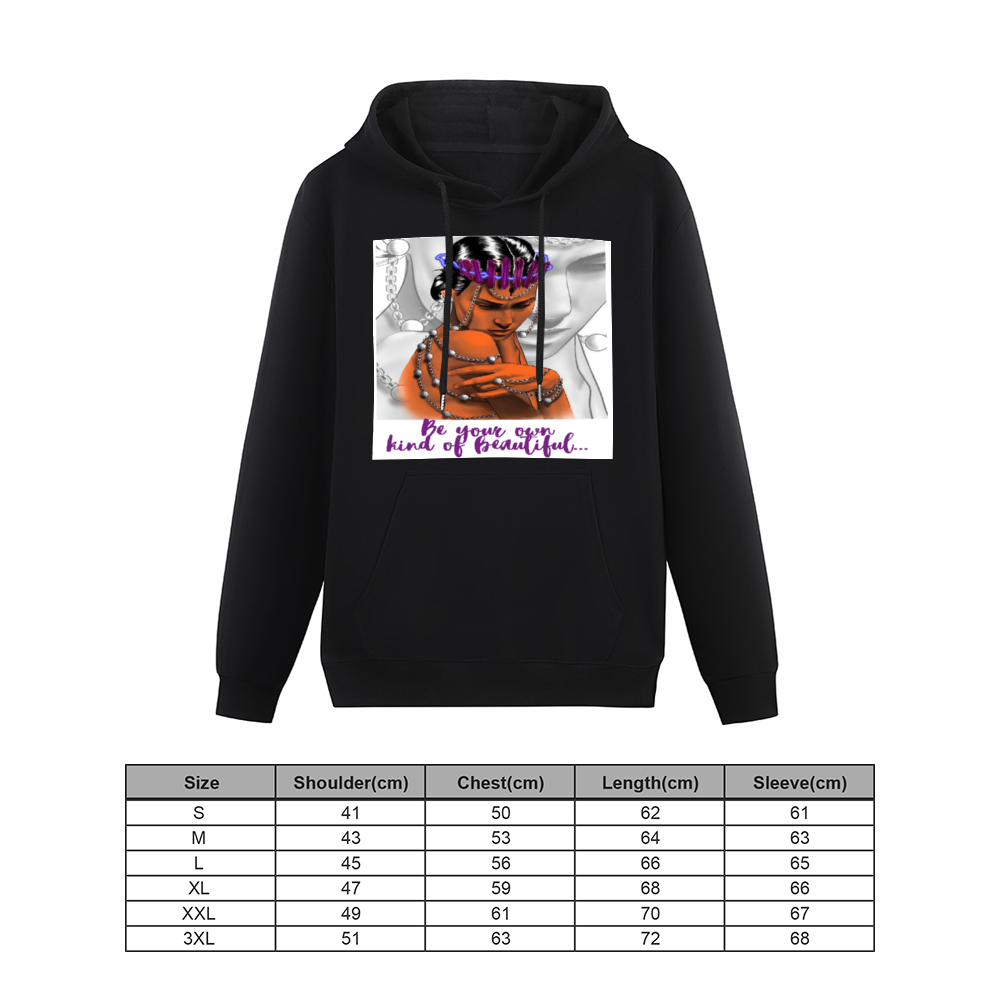 Be Your Own Kind Of Beautiful Hoodie (Women's Cut)
