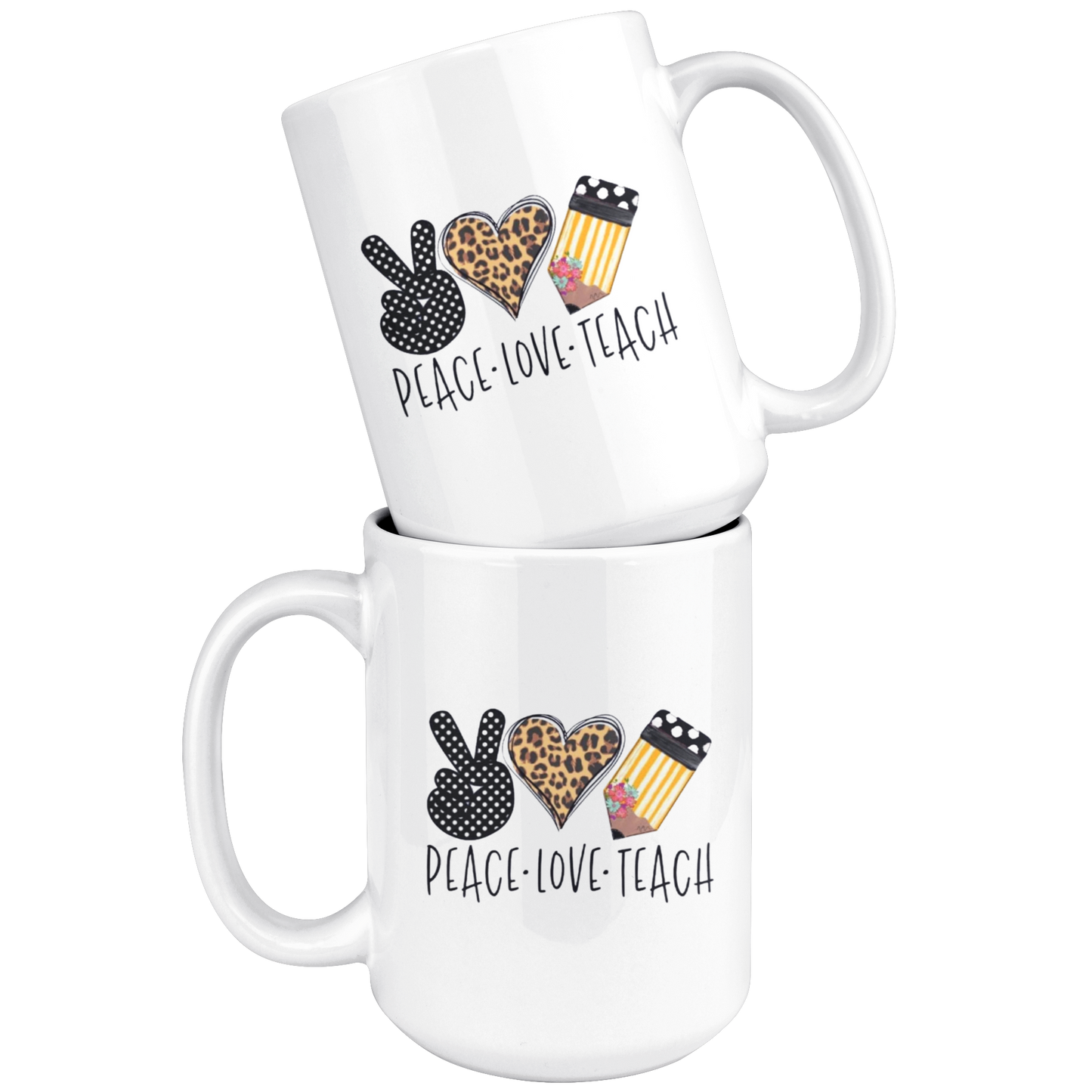 Mug: Peace, Love, Teach