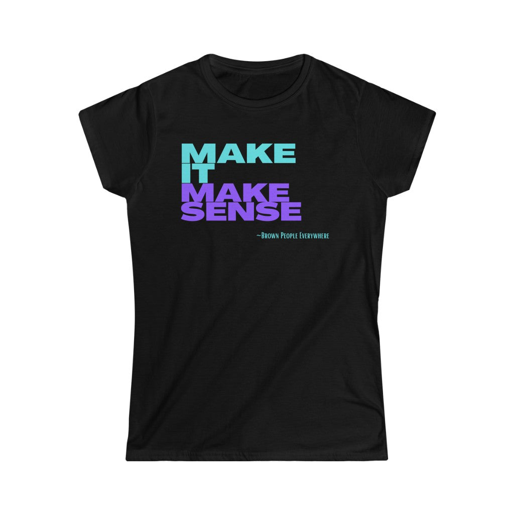 Make It Make Sense Women's (Teal/Purple)