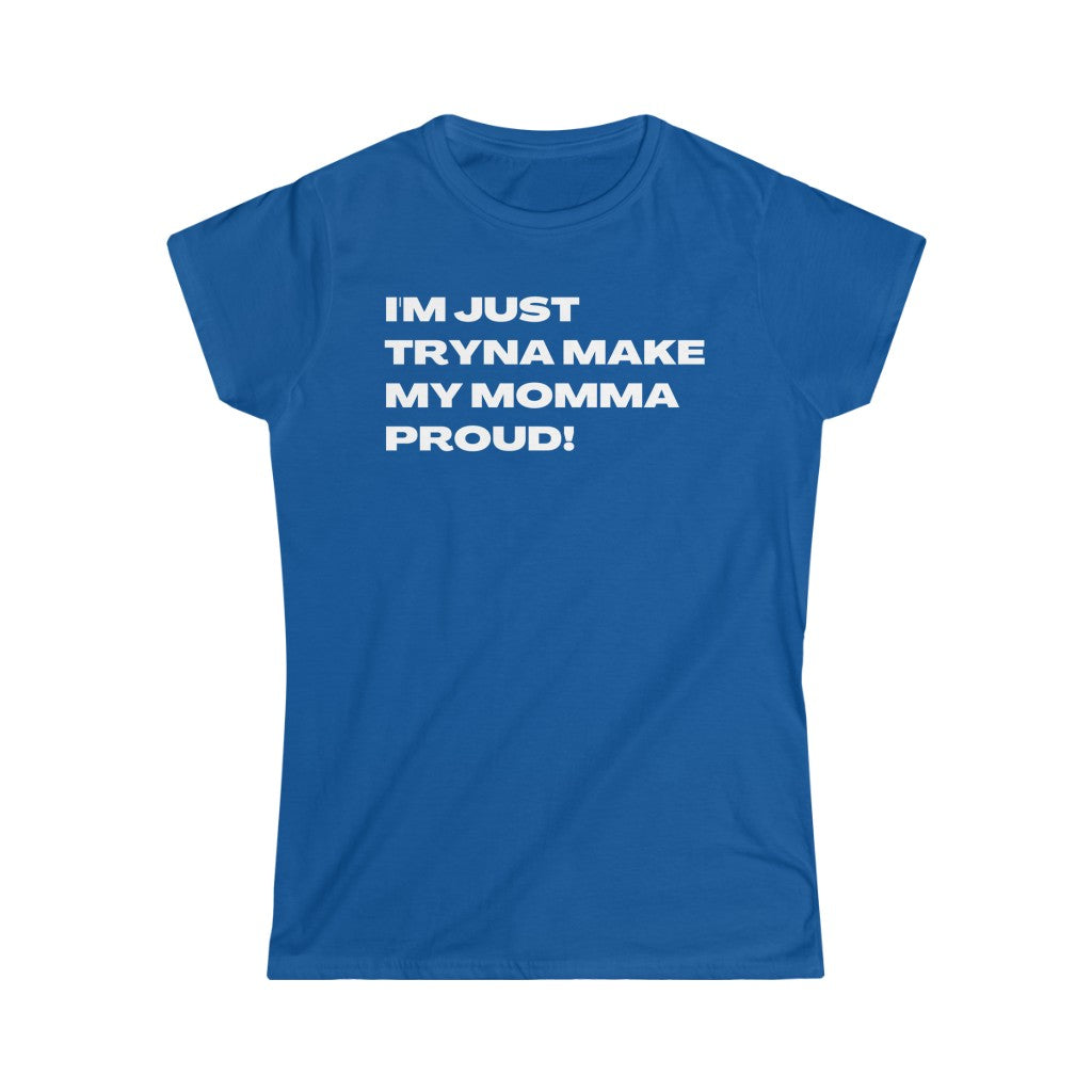 Proud Momma Women's (White Letters)