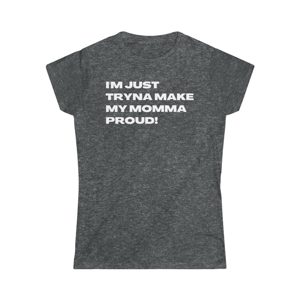 Proud Momma Women's (White Letters)