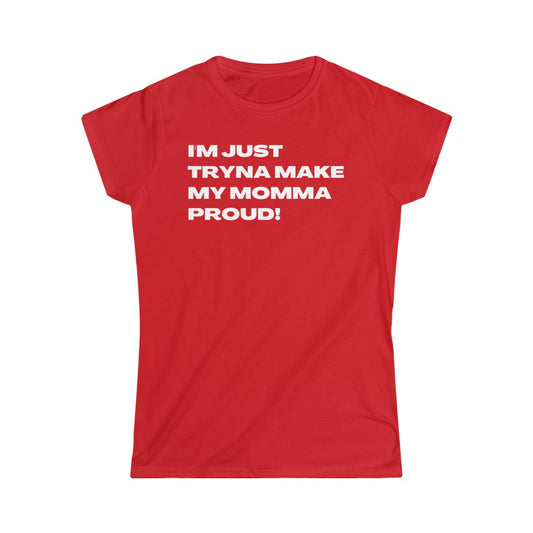 Proud Momma Women's (White Letters)