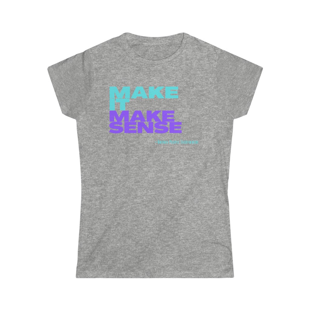 Make It Make Sense Women's (Teal/Purple)