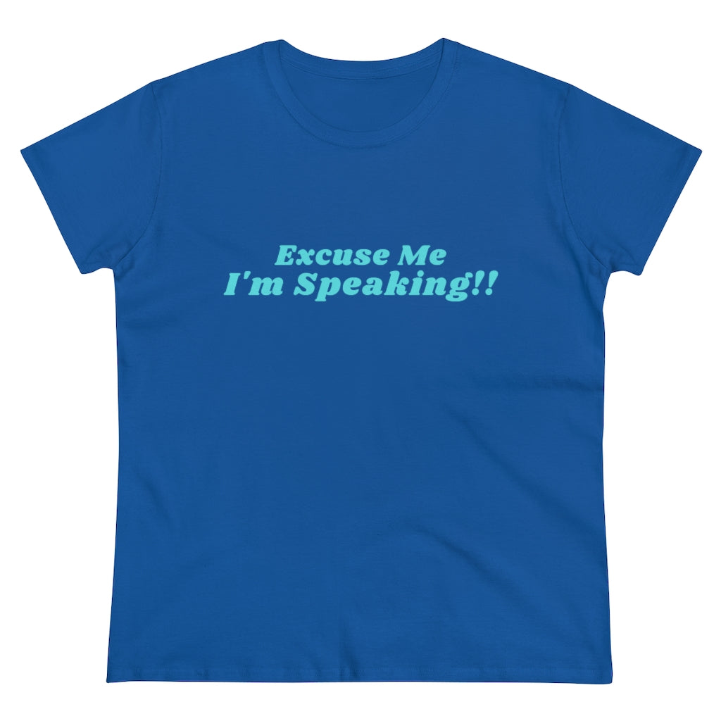 Kamala:  Excuse Me I'm Speaking Dark Heavy Cotton Tee (Women Regular Fit)
