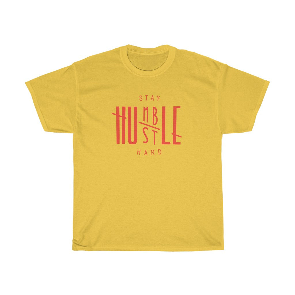 Stay Humble Hustle Hard Heavy Cotton Tee (Traditional Unisex)