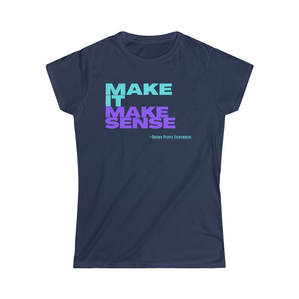 Make It Make Sense Women's (Teal/Purple)