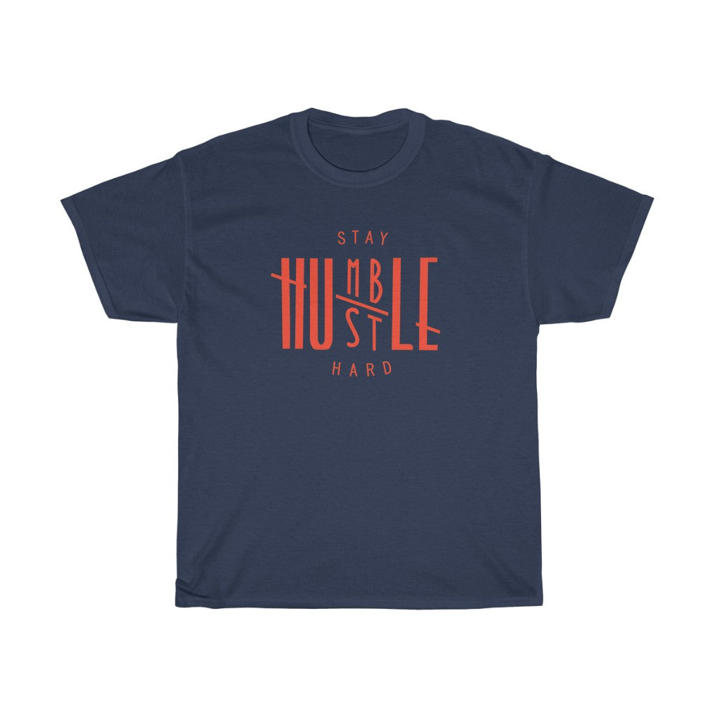 Stay Humble Hustle Hard Heavy Cotton Tee (Traditional Unisex)
