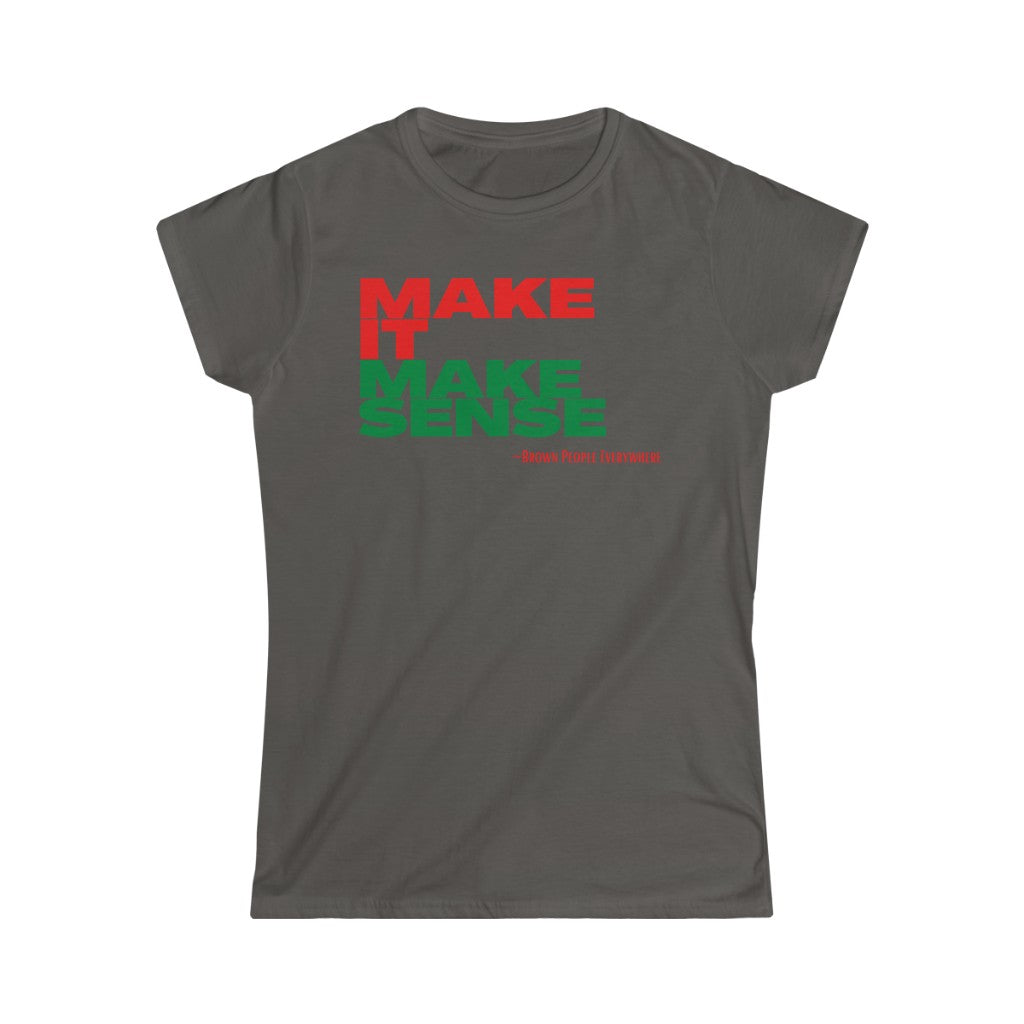 Make It Make Sense Women's (Red/Green)