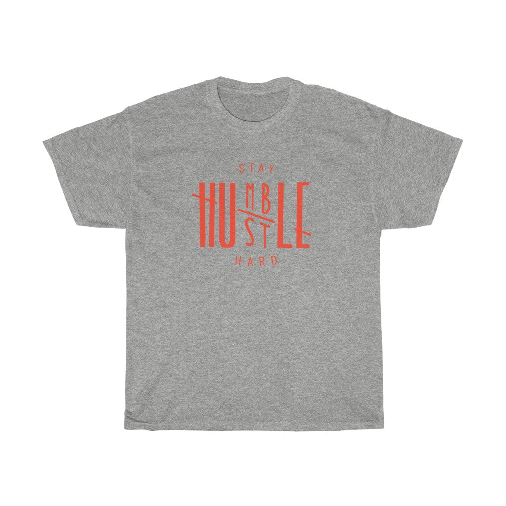 Stay Humble Hustle Hard Heavy Cotton Tee (Traditional Unisex)