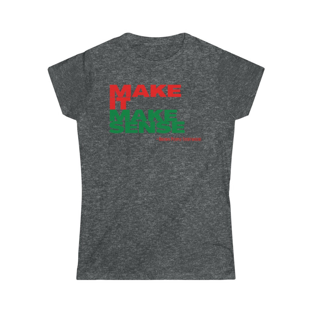 Make It Make Sense Women's (Red/Green)