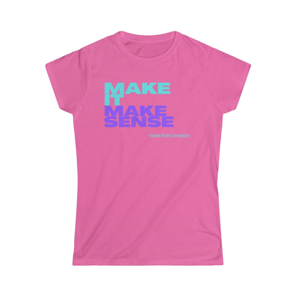 Make It Make Sense Women's (Teal/Purple)