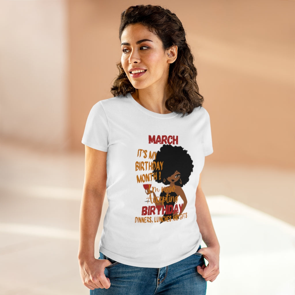March Birthday Tee Heavy Cotton Tee (Women's Regular)