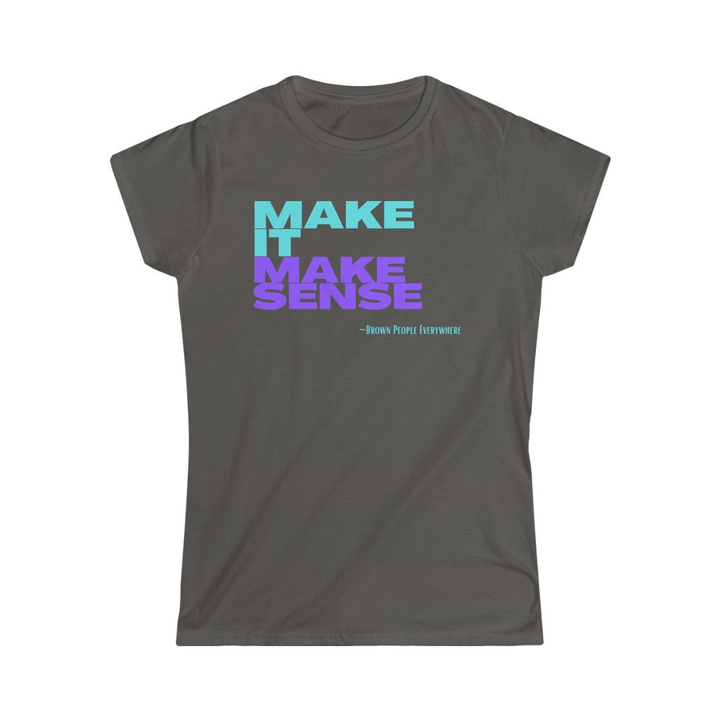Make It Make Sense Women's (Teal/Purple)