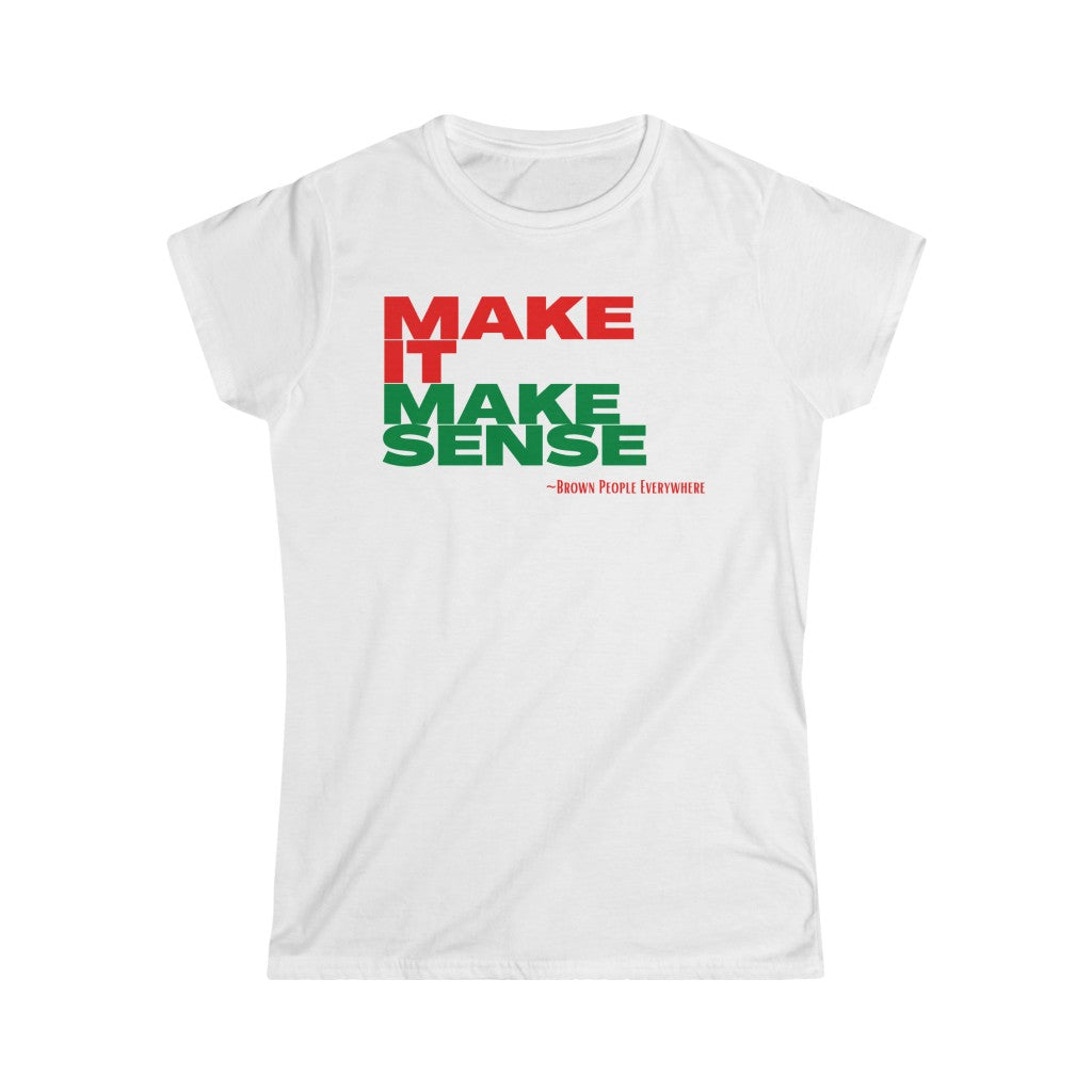 Make It Make Sense Women's (Red/Green)