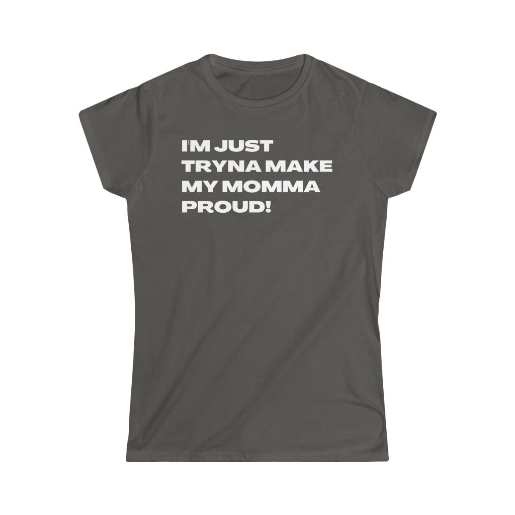 Proud Momma Women's (White Letters)