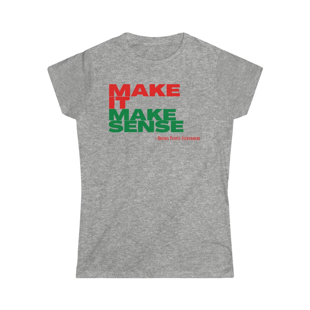 Make It Make Sense Women's (Red/Green)