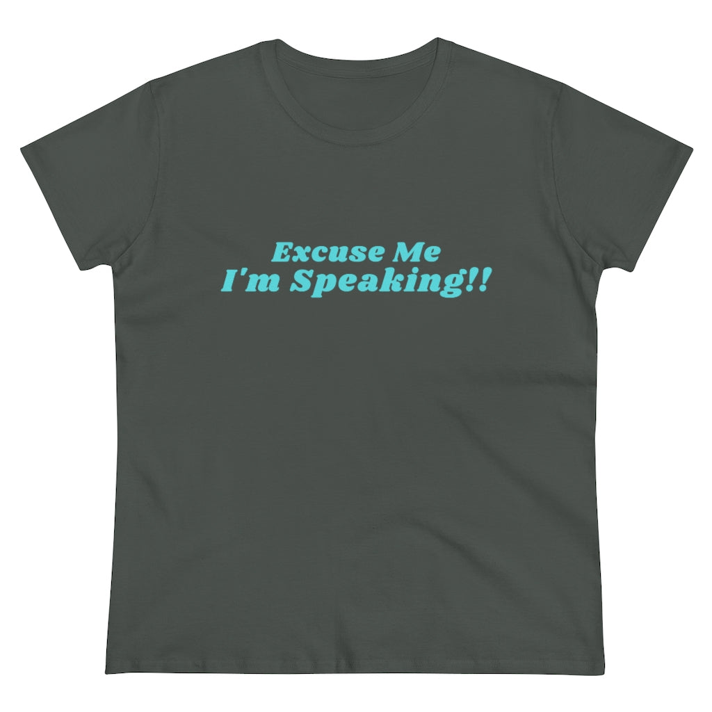 Kamala:  Excuse Me I'm Speaking Dark Heavy Cotton Tee (Women Regular Fit)