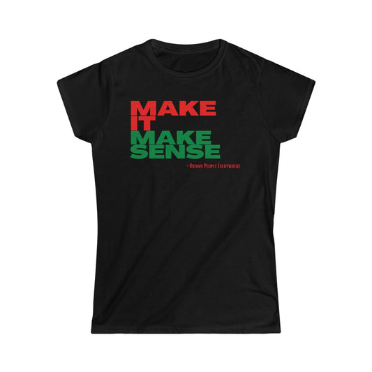 Make It Make Sense Women's (Red/Green)